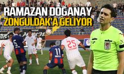 Ramazan Doğanay Zonguldakspor-Pazarspor maçı için geliyor
