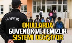 Okullarda güvenlik ve temizlik sistemi Ocak 2027'de değişiyor