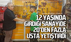 12 yaşında girdiği sanayide 45 yıl devirip 20'den fazla usta yetiştirdi