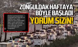 Zonguldak haftaya böyle başladı. Yorum sizin!