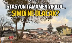 İstasyon tamamen yıkıldı... Şimdi ne olacak?