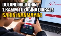 Dolandırıcıların 1 Kasım tuzağına dikkat! Sakın inanmayın!