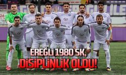 Ereğli 1980 Sk, disiplinlik oldu!