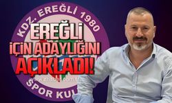 Aydın Demir, Ereğli için adaylığını açıkladı!