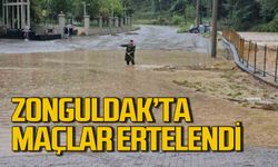 Zonguldak’ta müsabakalar ertelendi!