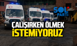 İsmail Yıldız: Çalışırken ölmek istemiyoruz