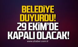 Zonguldak Belediyesi duyurdu! 29 Ekim'de kapalı olacak