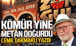Dr. Cemil Çakmaklı; "Kömür yine metan doğurdu"