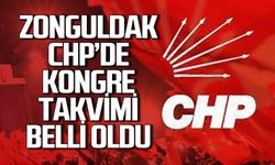 CHP Zonguldak’ta kongre takvimi belli oldu