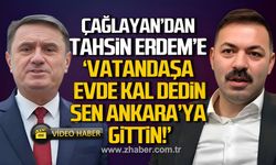 Mustafa Çağlayan'dan Tahsin Erdem'e 'Vatandaşa evde kal dedin, sen Ankara'ya gittin!'