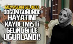 Doğum gününde hayatını kaybetmişti... Gelinliği ile uğurlandı