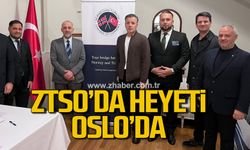 ZTSO heyeti Oslo'da