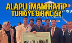 Alaplı Anadolu İmam Hatip Lisesi’nden Türkiye birinciliği