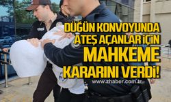Düğün konvoyunda ateş açanlar için mahkeme kararını verdi