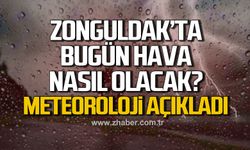 Zonguldak'ta bugün hava nasıl olacak? Meteoroloji açıkladı