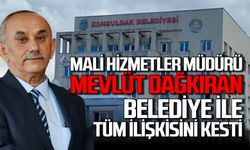 Zonguldak Belediyesi’nde Müdür Mevlüt Dağkıran belediye ile tüm ilişkisini kesti