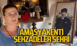 Amasyakenti, Şehzadeler şehri