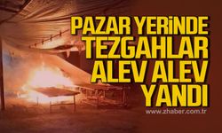 Kozlu pazar yerinde tezgahlar alev alev yandı
