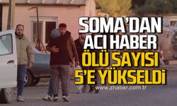 Soma'dan acı haber! Hayatını kaybedenlerin sayısı 5'e yükseldi