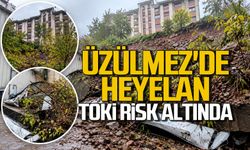 Üzülmez'de heyelan... TOKİ risk altında