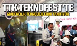 TTK, TEKNOFEST'te madencilik teknolojilerini tanıtıyor