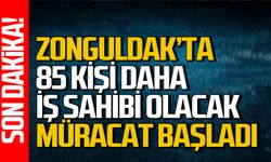 Zonguldak'ta 85 işsiz daha iş sahibi olacak: Müracaatlar başladı