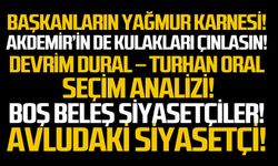 Başkanların yağmur karnesi!