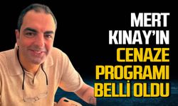 Mert Kınay'ın cenaze programı belli oldu