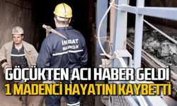 Maden ocağında meydana gelen göçükten acı haber: 1 madenci hayatını kaybetti