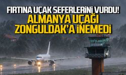 Fırtına uçak seferlerini vurdu... Almanya uçağı Zonguldak'a inemedi