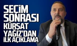 Seçim sonrası Kürşat Yağız’dan ilk açıklama