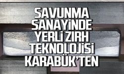 Savunma sanayinde yerli zırh teknolojisi Karabüük'ten