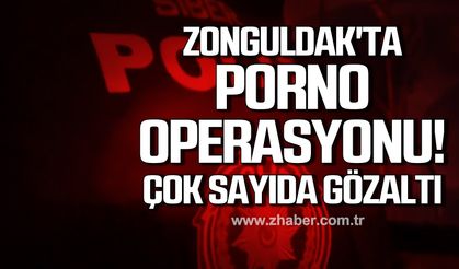 Zonguldak'ta müstehcen içerikli yayın operasyonu! Çok sayıda gözaltı var!