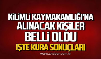 Kilimli Kaymakamlığı’na alınacak 80 kişi belli oldu. İşte kura sonuçları.