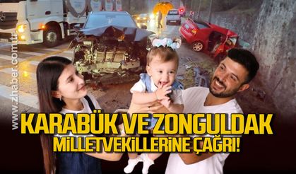 Başkandan Karabük ve Zonguldak Milletvekillerine çağrı