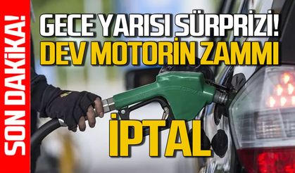 Motorine dev zam iptal edildi: Hükümet harekete geçti!