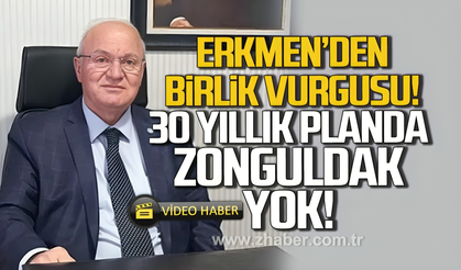 Yavuz Erkmen'den çağrı. "Zonguldak 30 yıllık sanayi planında yok"