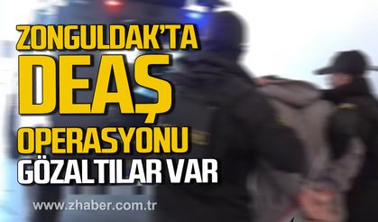 Zonguldak'ta DEAŞ operasyonu. Gözaltılar var.