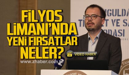 Filyos Limanı'nda yeni fırsatlar neler?