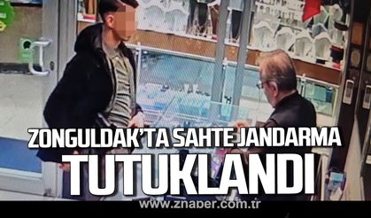 Zonguldak'ta bilezik alıp kayıplara karışan sahte jandarma tutuklandı.