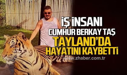 Cumhur Berkay Taş Tayland'da hayatını kaybetti