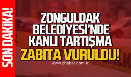 Zonguldak Belediyesi’nde kanlı tartışma. Zabıta vuruldu