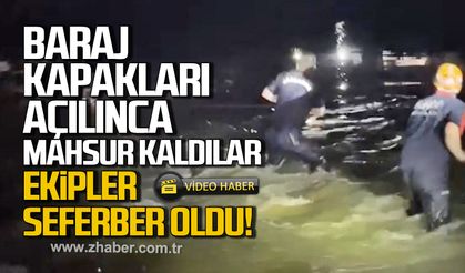 Çaycuma'da baraj kapakları açılınca mahsur kaldılar. Ekipler seferber oldu