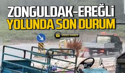 Zonguldak-Ereğli yolunda son durum