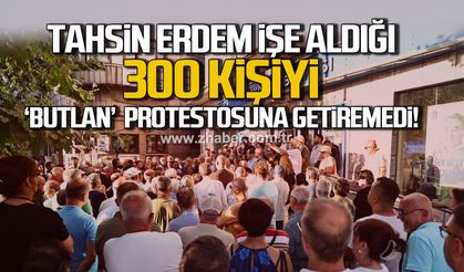 Tahsin Erdem'in işe aldığı 300 kişiyi 'Butlan' protestosuna getiremedi