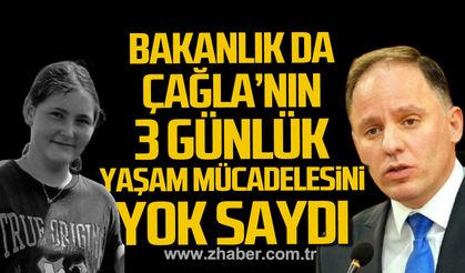 Deniz Yavuzyılmaz: “Bakanlık da Çağla’nın 3 Günlük Yaşam Mücadelesini Yok Saydı"