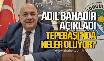 Adil Bahadır açıkladı. Tepebaşı'nda neler oluyor?