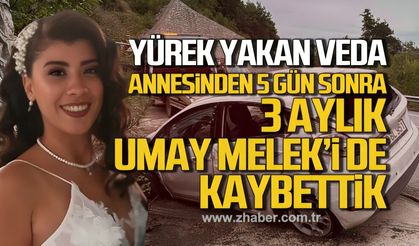 Yürek Yakan Veda! Annesinden 5 gün sonra Umay Melek'i de kaybettik