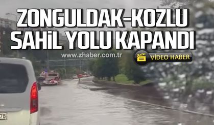 Zonguldak-Kozlu sahil yolu kapandı
