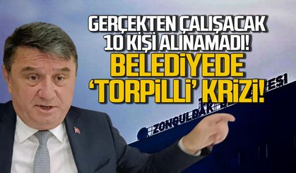 Gerçekten çalışacak 10 kişi alınamadı... Zonguldak Belediyesi'nde 'TORPİL' krizi